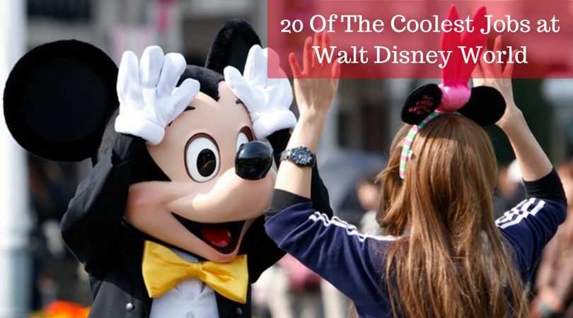 20 Of The Coolest Jobs at Walt Disney World