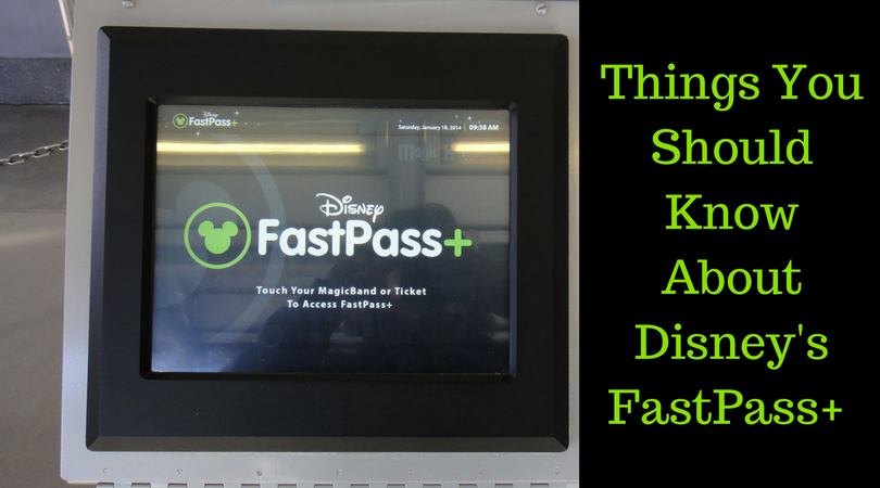 Things You Should Know About FastPass at Disney World (1)