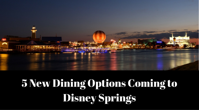 5 New Dining Options Coming to Disney Springs