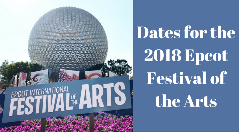 Dates for the 2018 Epcot Festival of the Arts