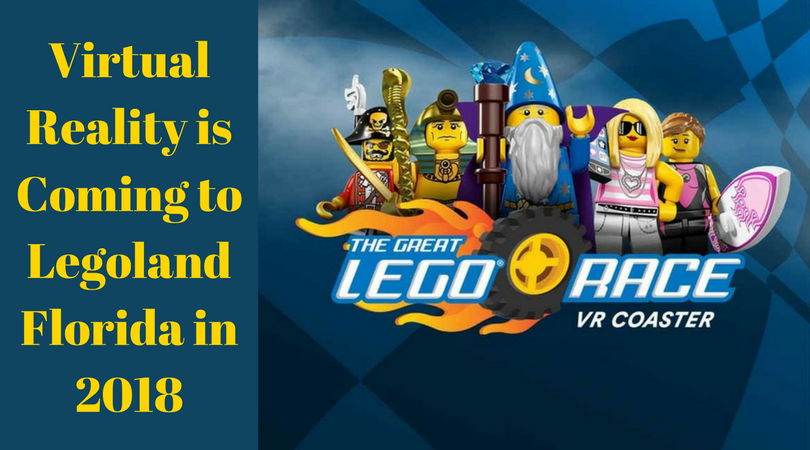 Virtual Reality is Coming to Legoland Florida in 2018